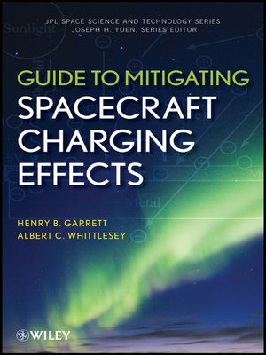 cover image of Guide to Mitigating Spacecraft Charging Effects